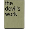 The Devil's Work door Eugene Boss Man Alexander