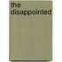 The Disappointed