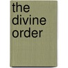 The Divine Order door Thomas Jones