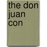 The Don Juan Con by Sara Williams