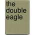 The Double Eagle