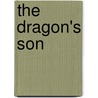 The Dragon's Son door Margaret Weiss