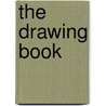 The Drawing Book by Kate MacFarlane
