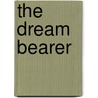 The Dream Bearer by Walter Dean Myers