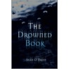 The Drowned Book door Sean O'Brien