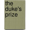 The Duke's Prize door Maturin Murray Ballou