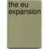 The Eu Expansion