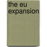 The Eu Expansion door Lynda Lee Kaid
