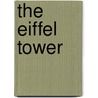 The Eiffel Tower door Meg Greene