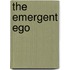 The Emergent Ego