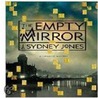 The Empty Mirror by J. Sydney Jones