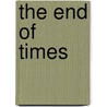 The End of Times door Connie Joslin