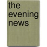 The Evening News door Arthur Hailey