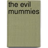 The Evil Mummies door Lucien De Gieter