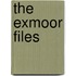 The Exmoor Files