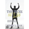 The Eyes of Life door L. Blue Henry