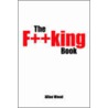 The F**King Book door Wood Allan