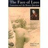 The Face Of Love by Ellen Zetzel Lambert