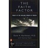 The Faith Factor door Dale A. Matthews