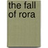 The Fall Of Rora