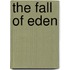 The Fall of Eden