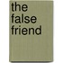 The False Friend