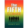 The Fifth Corner door Edomite Best