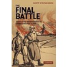 The Final Battle door Scott Stephenson