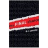 The Final Choice door D.L. Carollo