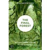 The Final Forest door William Dietrich