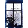 The Final Victim door Bill Harwell