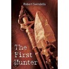 The First Hunter door Robert Swindells