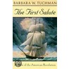 The First Salute door Barbara Wertheim Tuchman