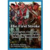 The First Stroke door Thomas Fleming