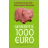 Generatie 1000 Euro by A. Rimassa