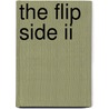 The Flip Side Ii by Henderson/