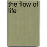 The Flow Of Life door Professor Peter Roberts
