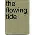 The Flowing Tide