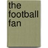 The Football Fan