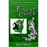 The Forest Elves door Anna Ashton