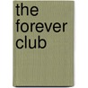 The Forever Club door Martin Kramer
