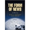 The Form Of News door Kevin G. Barnhurst