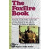 The Foxfire Book door Foxfire Fund Inc