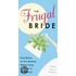 The Frugal Bride