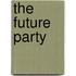 The Future Party