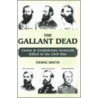 The Gallant Dead door Derek Smith
