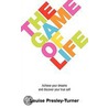 The Game Of Life door Louise Presley-Turner