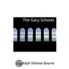 The Gary Schools door Randolph Silliman Bourne