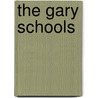 The Gary Schools door Board General Educati