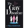 The Gay Divorcee door Paul Burston